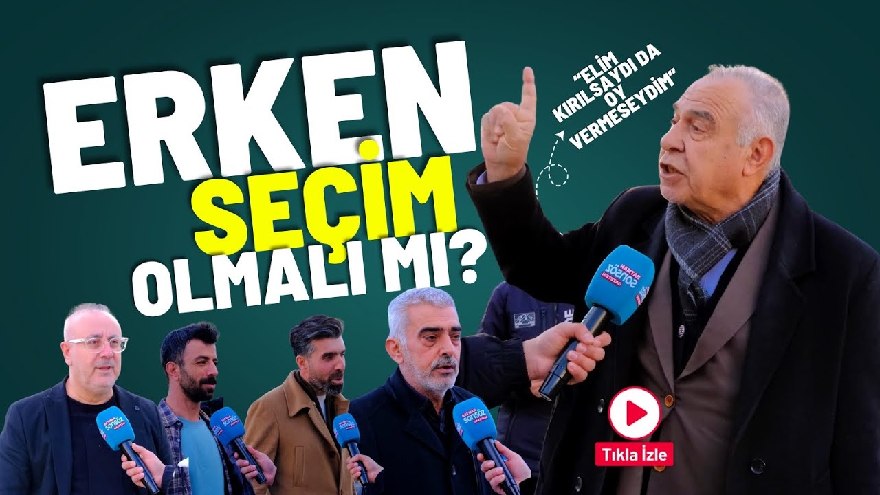 Erken se&ccedil;im olmalı mı?