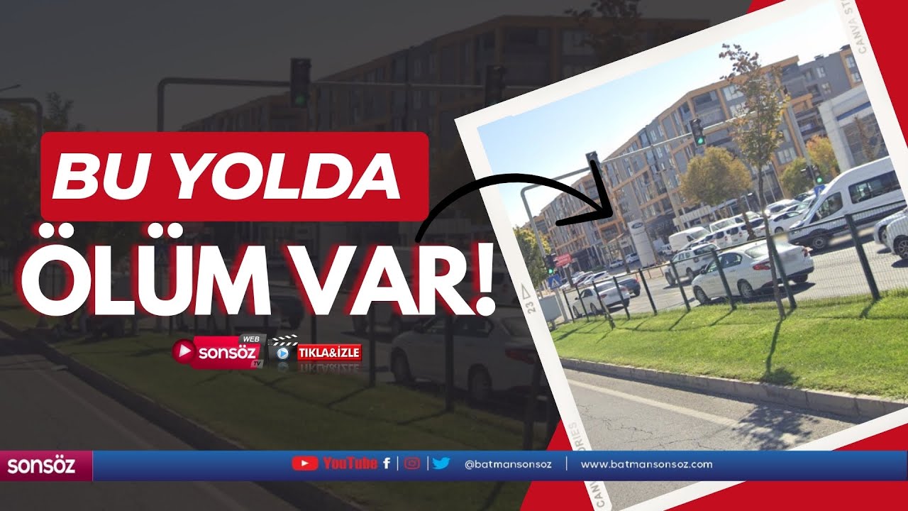 Bu yolda &ouml;l&uuml;m var!