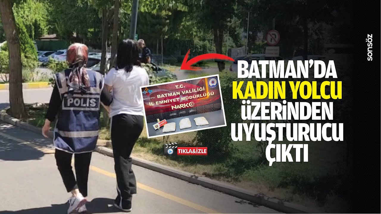Batman&rsquo;da kadın yolcu &uuml;zerinden uyuşturucu &ccedil;ıktı