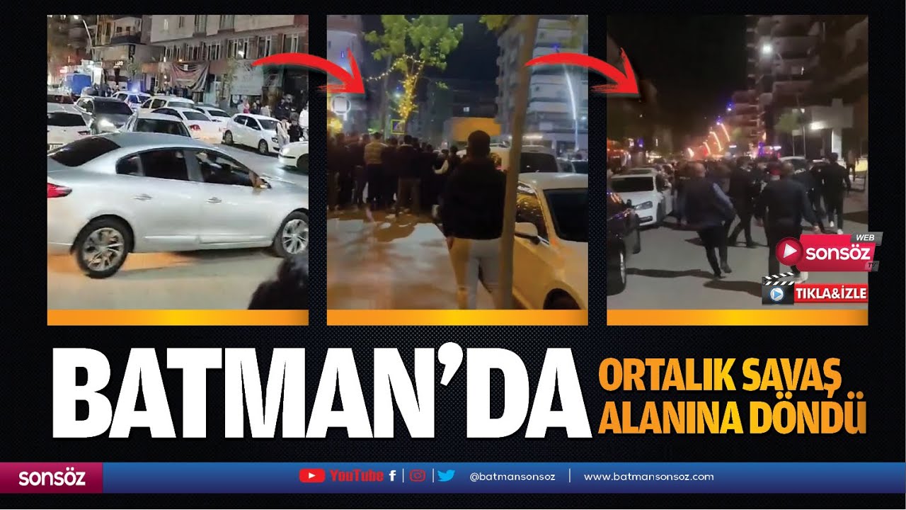 Batman&rsquo;da ortalık savaş alanına d&ouml;nd&uuml;