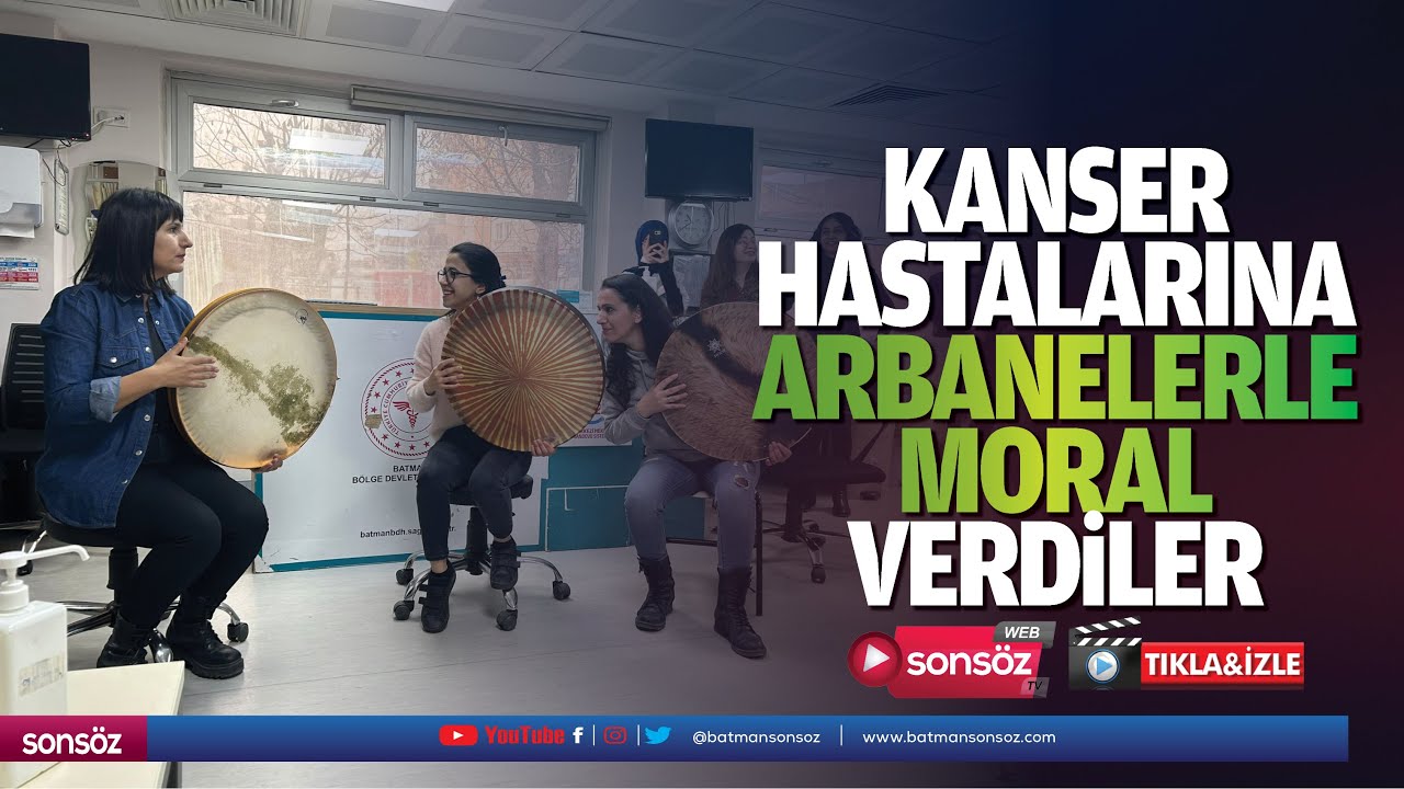 Kanser hastalarına arbanelerle moral verdiler