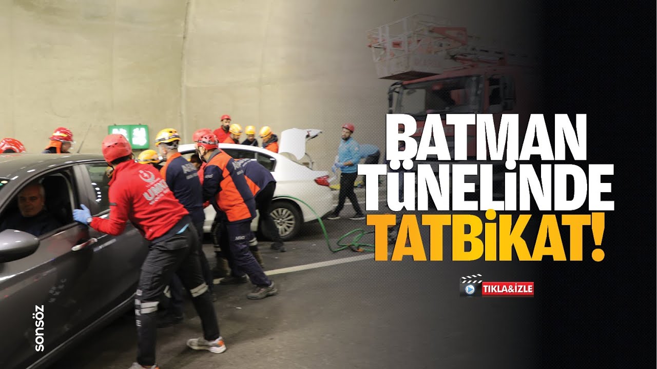 Batman t&uuml;nelinde tatbikat!