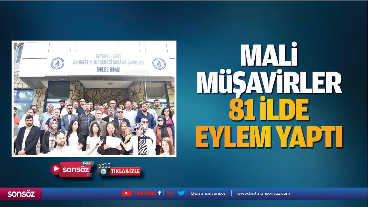Mali m&uuml;şavirler 81 ilde eylem yaptı