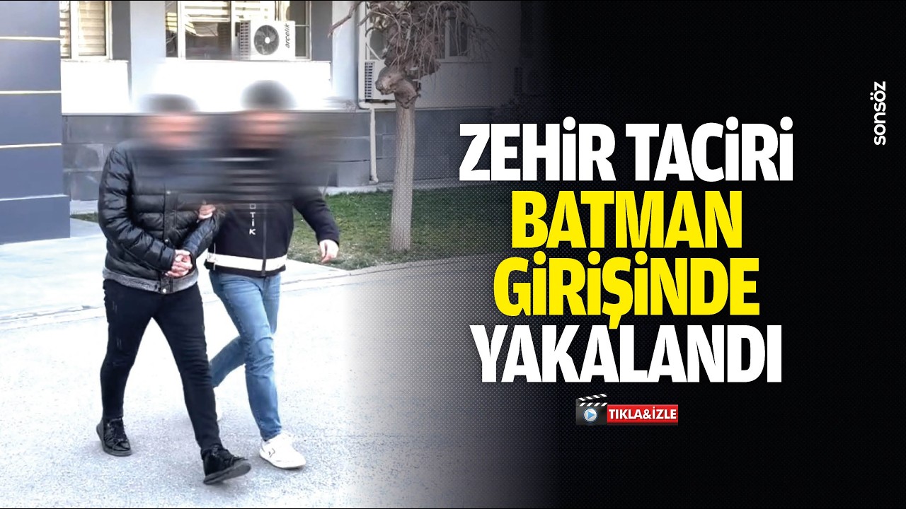 Zehir taciri Batman girişinde yakalandı