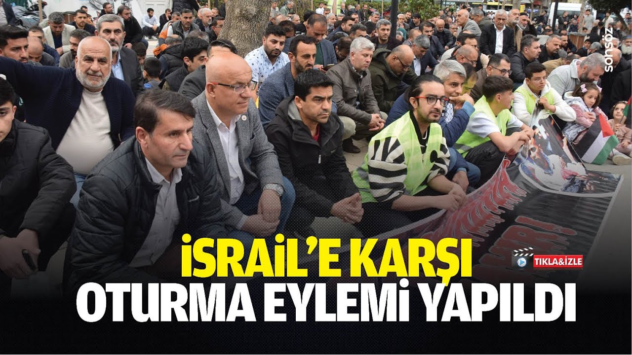 İsrail&rsquo;e karşı oturma eylemi yapıldı