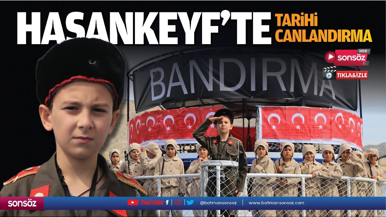 Hasankeyf&rsquo;te tarihi canlandırma