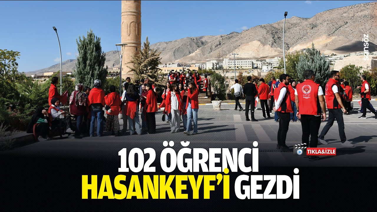102 &ouml;ğrenci Hasankeyf&rsquo;i gezdi
