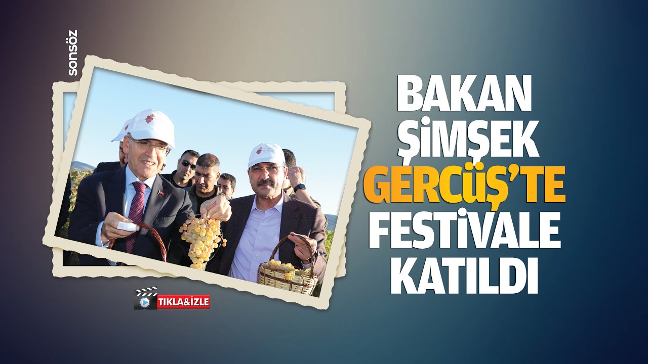 Bakan Şimşek, Gerc&uuml;ş&rsquo;te festivale katıldı