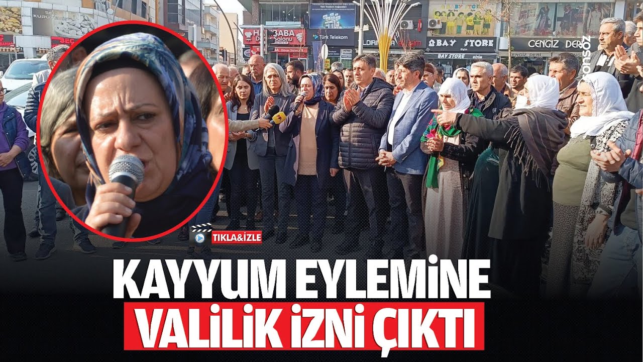 Kayyum eylemine valilik izni &ccedil;ıktı