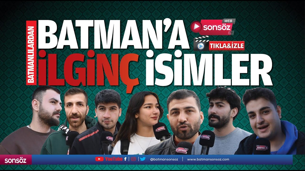 Batmanlılardan Batman&rsquo;a ilgin&ccedil; isimler
