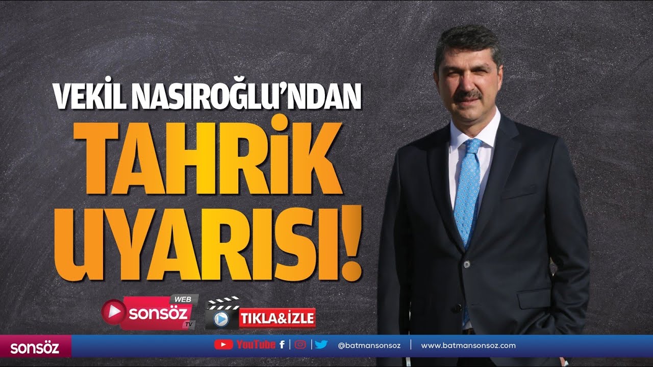 Vekil Nasıroğlu&rsquo;ndan tahrik uyarısı!