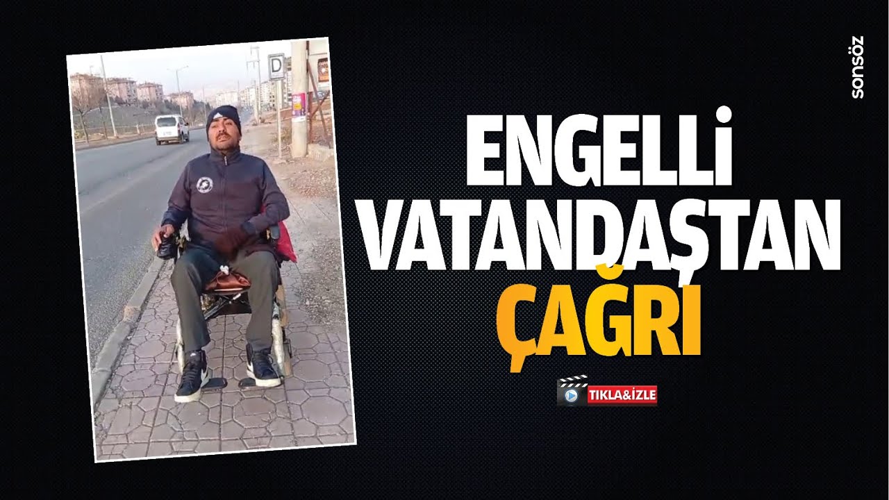 Engelli vatandaştan &ccedil;ağrı&hellip;