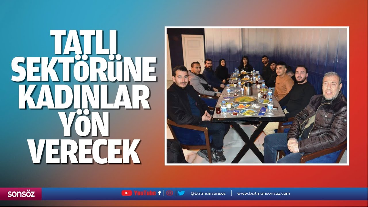 &ldquo;Tatlı sekt&ouml;r&uuml;ne kadınlar y&ouml;n verecek&rdquo;