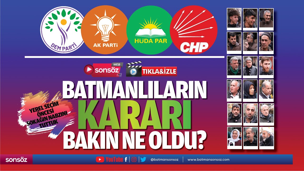 Yerel se&ccedil;im &ouml;ncesi Batmanlıların kararı bakın ne oldu?