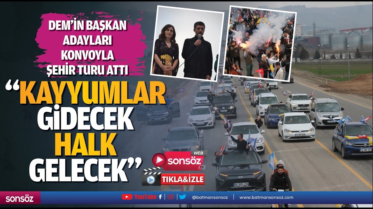 DEM&rsquo;in başkan adayları konvoyla şehir turu attı