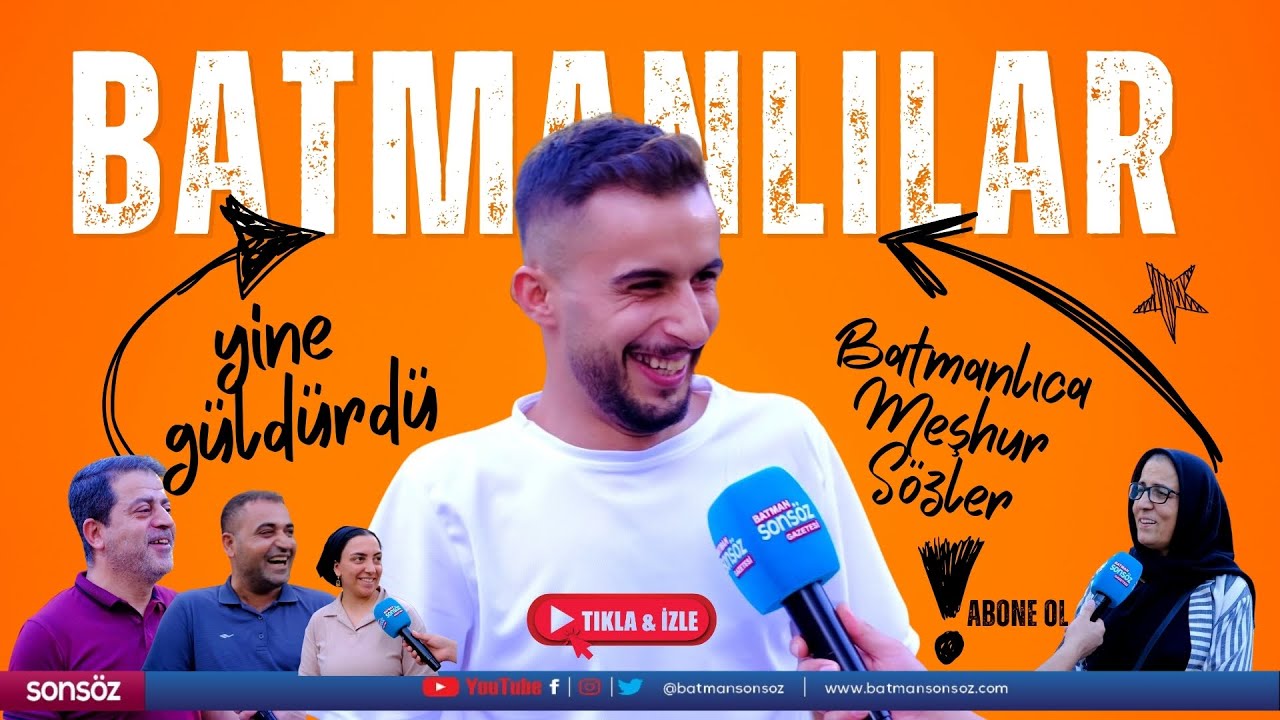 Batmanlıca meşhur s&ouml;zler (Kahkahalar havada u&ccedil;uştu)