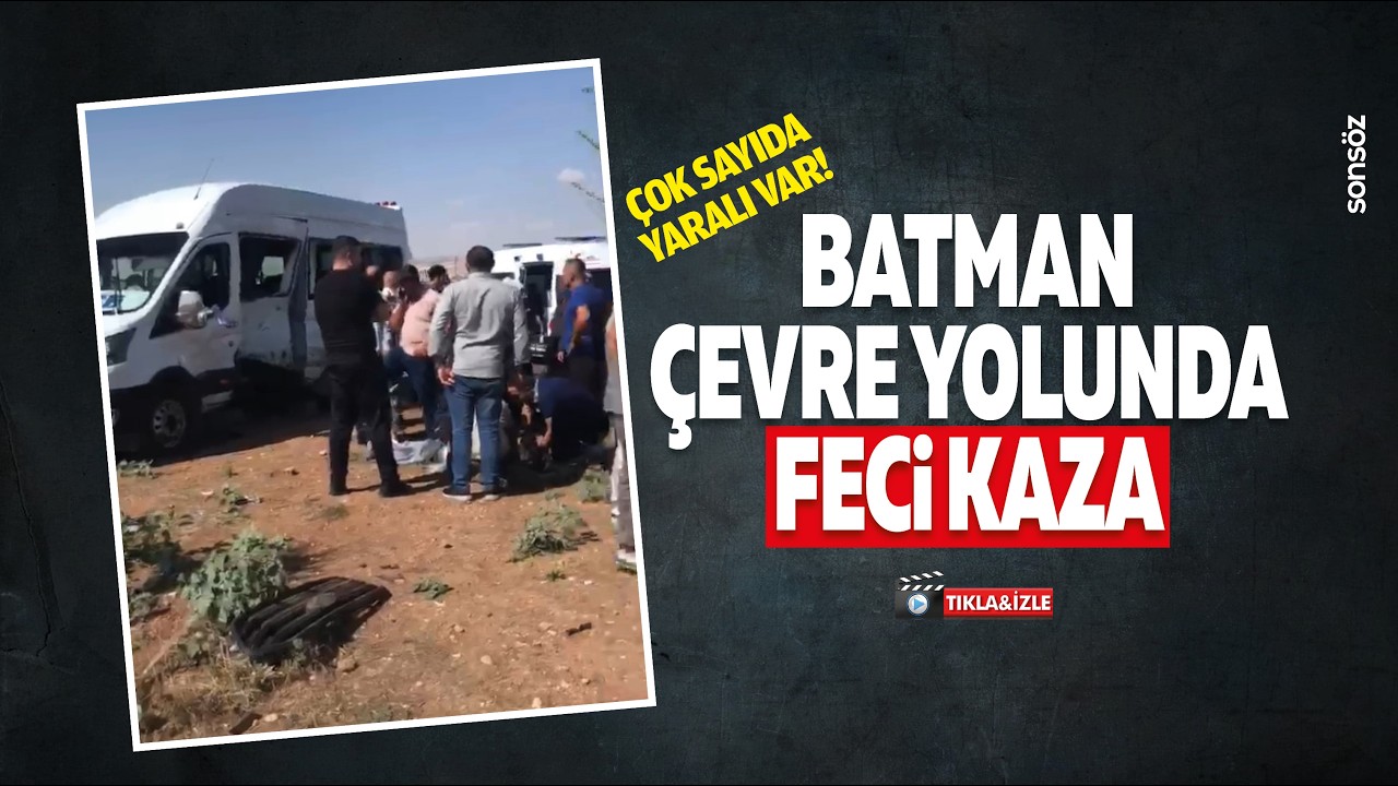 Batman &Ccedil;evre Yolunda feci kaza! &Ccedil;ok sayıda yaralı var