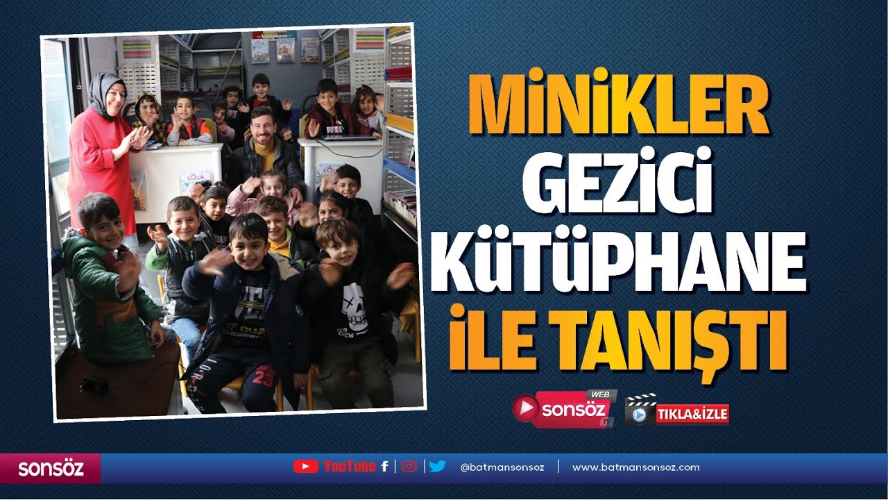Minikler gezici k&uuml;t&uuml;phane ile tanıştı
