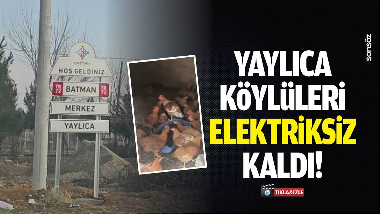 Yaylıca K&ouml;yl&uuml;leri elektriksiz kaldı!
