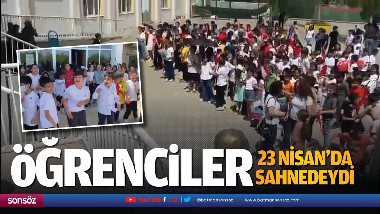 &Ouml;ğrenciler 23 Nisan&rsquo;da sahnedeydi