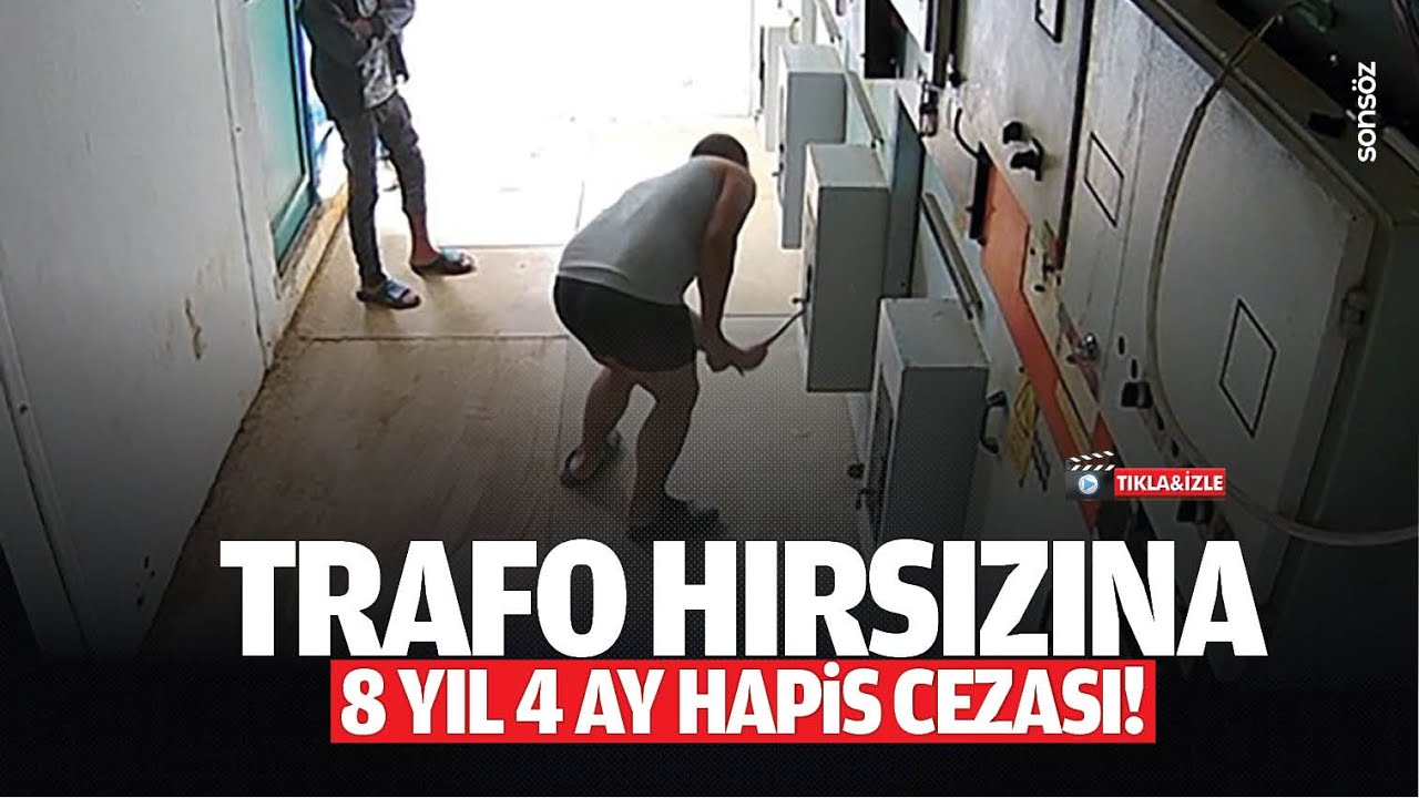 Trafo hırsızına 8 yıl 4 ay hapis cezası!