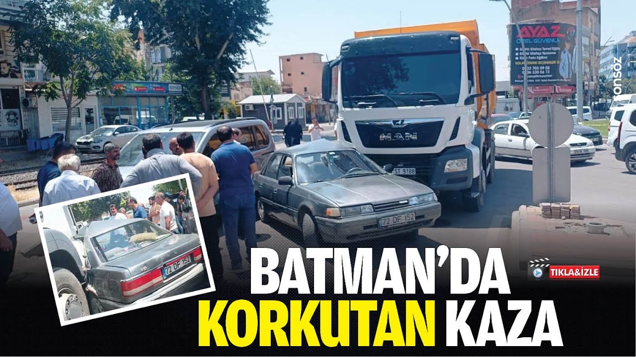 Batman&rsquo;da korkutan kaza